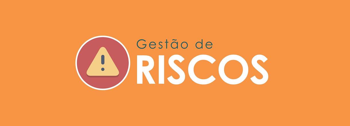 [Gestão de riscos: Saiba em quais cenários é fundamental aplicar]